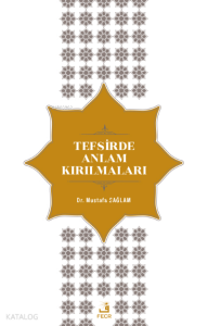 Tefsirde Anlam Kırılmaları