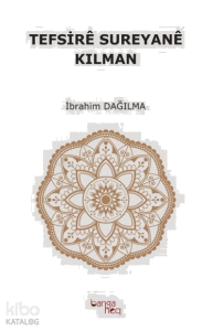 Tefsire Sureyane Kılman