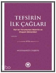 Tefsirin İlk Çağları