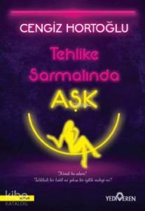 Tehlike Sarmalında Aşk