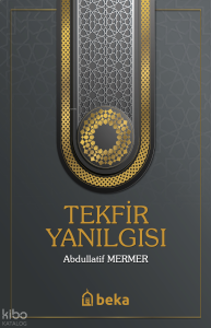 Tekfir Yanılgısı