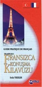 Telaffuzlu| Fransızca Konuşma Kılavuzu