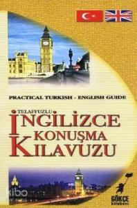 Telaffuzlu İngilizce Konuşma Kılavuzu