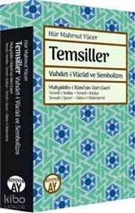 Temsiller - Vahdet-i Vücud ve Sembolizm