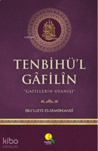 Tenbihü'l Gafilin;Gafillerin Uyanışı
