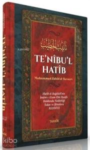 Te'nibu'l Hatib; Hatib el-Bağdadi'nin İmam-ı A'zam Ebu Hanife Hakkında Naklettiği Yalan ve İftiralara Reddiye