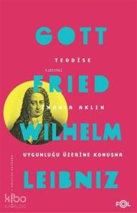 Teodise İmanla Aklın Uygunluğu Üzerine Konuşma
