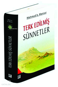 Terk Edilmiş Sünnetler
