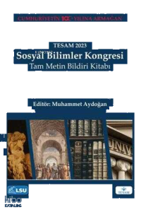 Tesam 2023 Sosyal Bilimler Kongresi Tam Metin Bildiri Kitabı