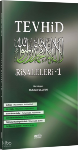 Tevhid Risaleleri - 1