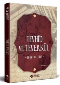 Tevhid Ve Tevekkül