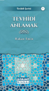 Tevhîdi Anlamak