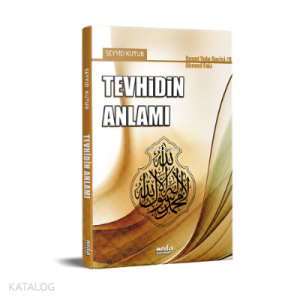 Tevhidin Anlamı