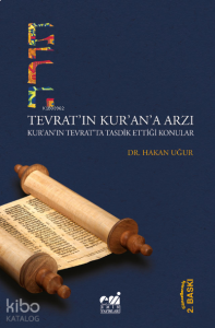 Têvrat'ın Kur'an'a Arzı; Kur'an'ın Tevrat'ta Tasdik Ettiği Konular