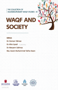 The Collection of Multidisciplinary Waqf Studies II: Waqf and Society