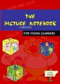 The Picture Notebook; For Young Learners