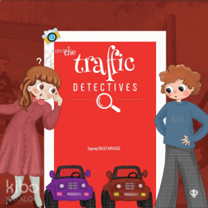 The Traffic Detectives (Trafik Dedektifleri)