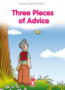 Three Pieces Of Advice - Üç Öğüt (İngilizce)