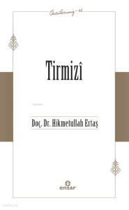 Tirmizî - Öncülerimiz 46