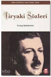 Tiryaki Sözleri; MEB Tavsiyeli 100 Temel Eser