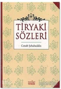 Tiryaki Sözleri