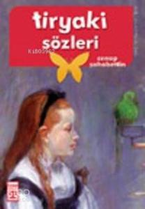 Tiryaki Sözleri