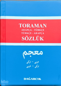 Toraman - Arapça- Türkçe Türkçe- Arapça Sözlük