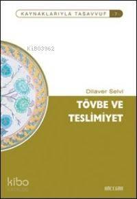Tövbe ve Teslimiyet