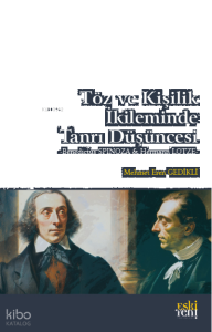 Töz ve Kişilik İkileminde Tanrı Düşüncesi