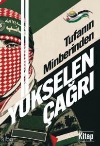 Tufanın Minberinden Yükselen Çağrı