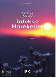 Tüfeksiz Hareketler