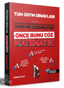 Tüm ÖSYM Sınavları İçin Önce Bunu Çöz Matematik Soru Bankası