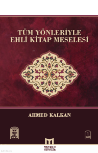 Tüm Yönleriyle Ehli Kitap Meselesi