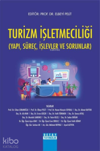 Turizm İşletmeciliği;(Yapı, Süreç, İşlevler ve Sorunlar)