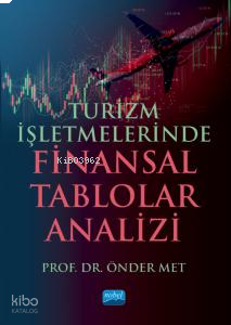 Turizm İşletmelerinde Finansal Tablolar Analizi