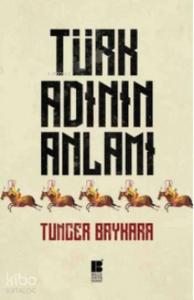 Türk Adının Anlamı