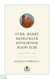 Türk (Bahrî) Memlükler Döneminde Hadis İlmi
