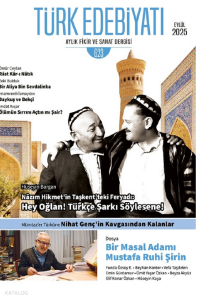 Türk Edebiyatı Aylık Fikir ve Sanat Dergisi Sayı: 623 (Eylül 2025)
