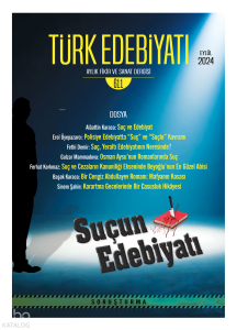 Türk Edebiyatı Eylül 2024;Aylık Fikir ve Sanat Dergisi