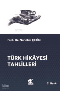 Türk Hikayesi Tahlilleri
