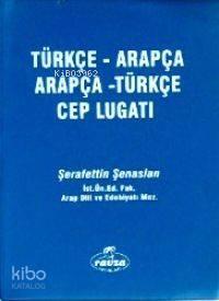 Türkçe-Arapça / Arapça-Türkçe Cep Lugatı