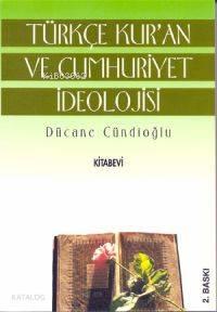 Türkçe Kur'an ve Cumhuriyet İdeolojisi