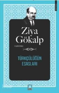 Türkçülüğün Esasları