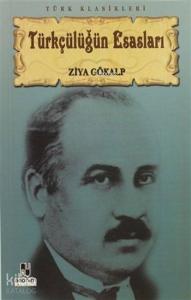 Türkçülüğün Esasları