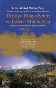 Türkiye - Rusya Seferi ve Edirne Muahedesi