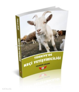 Türkiye'de Keçi Yetiştiriciliği