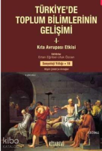 Türkiye'de Toplum Bilimlerinin Gelişimi (2 Cilt Takım)