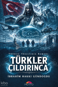Türkler Çıldırınca