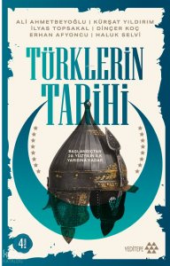 Türklerin Tarihi; Başlangıçtan 20. Yüzyılın İlk Yarısına Kadar