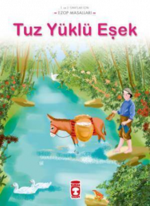 Tuz Yüklü Eşek - Ezop Masalları